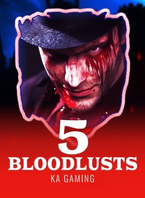 ka-gaming/5-bloodlusts