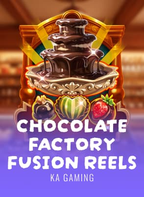 ka-gaming/chocolate-factory-fusion-reels